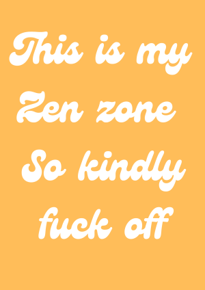 ZEN ZONE