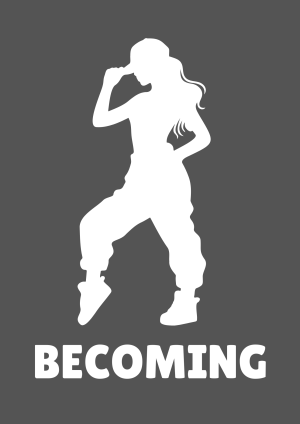 BECOMING